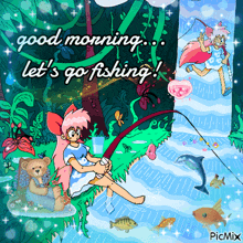 a cartoon of a girl fishing with the words good morning let 's go fishing below her