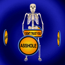 I Don'T Trust You Asshole GIF - I Don'T Trust You Asshole Skeleton GIFs