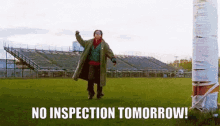 No Inspection No Inspection Tomorrow GIF - No Inspection No Inspection Tomorrow GIFs