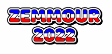 zemmour2022 zemmour