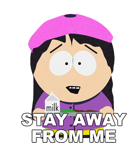 Stay Away From Me Wendy Testaburger Sticker - Stay Away From Me Wendy Testaburger South Park Stickers