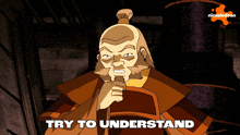 a cartoon character with the words " try to understand " on the bottom