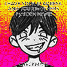 ip adress checkmate omori omori estatic maiden name