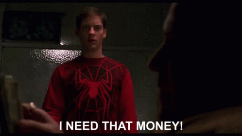 spider-man-i-need-that-money.gif