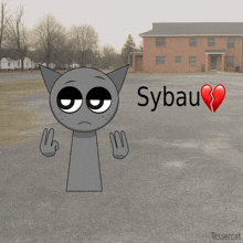 a cartoon cat is standing in front of a building with sybau written on the ground
