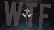 the word wtf with a sword on it