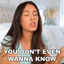 You Don'T Even Wanna Know Shea Whitney GIF - You Don'T Even Wanna Know Shea Whitney You Don'T Want To Hear It GIFs