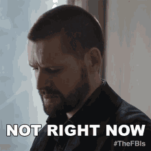 Not Right Now Special Agent Scott Forrester GIF - Not Right Now Special Agent Scott Forrester Fbi International GIFs