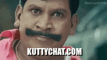 a man with a mustache is making a funny face and says kttychat.com .