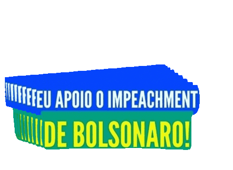Impeachment Bolsonaro Sticker - Impeachment Bolsonaro Brasil Stickers