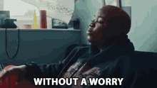 Without A Worry Chilling GIF - Without A Worry Chilling No Problem GIFs