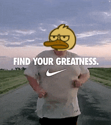 a person wearing a nike shirt with a duck on their face and the words find your greatness