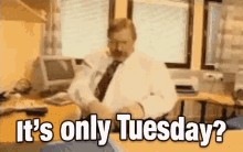 Tuesday Fed Up GIF - Tuesday Fed Up Office GIFs