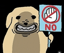 a cartoon dog is holding a no sign