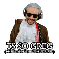 a man is wearing a wig and sunglasses and says ts so greg