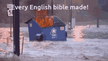 Every English Bible Made Trash Fire GIF - Every English Bible Made Trash Fire GIFs