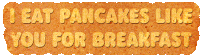Ihop Pancakes Sticker - Ihop Pancakes Breakfast Stickers