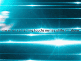 a blue background with the words " me when something touches my leg while i 'm alone " on it