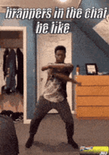 Brappers In The Chat Be Like Dance GIF - Brappers In The Chat Be Like Dance Energetic GIFs