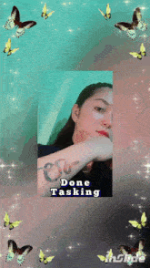 a girl with a tattoo on her arm is surrounded by butterflies and says done tasking