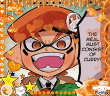 a picture of a cartoon character with the words the meal must consist of curry on it