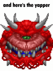 a pixel art of a red monster with horns and the words and here 's the yapper