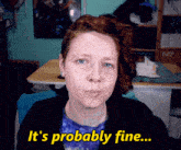 a woman says it 's probably fine in yellow