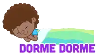 a cartoon of a boy sleeping under a blanket with the words dorme dorme below him