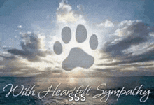 a picture of a paw print with the words with heartfelt sympathy below it