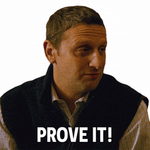 prove it tim robinson i think you should leave with tim robinson can you prove it show me