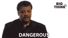 Dangerous Neil Degrasse Tyson GIF - Dangerous Neil Degrasse Tyson Big Think GIFs