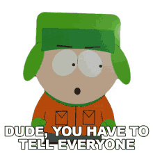dude you have to tell everyone kyle broflovski south park s9e8 two days before the day after tomorrow