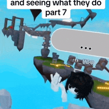 a screenshot of a video game with the words " and seeing what they do part 7 " at the top
