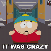 It Was Crazy Eric Cartman GIF - It Was Crazy Eric Cartman South Park GIFs