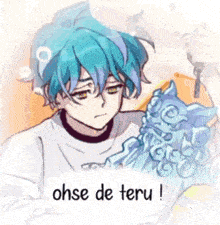 a boy with blue hair is holding a statue of a dragon and says ohse de teru !