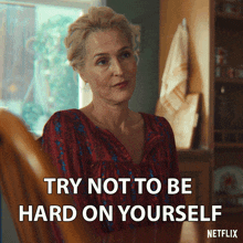 Try Not To Be Hard On Yourself Jean Milburn GIF - Try Not To Be Hard On Yourself Jean Milburn Gillian Anderson GIFs