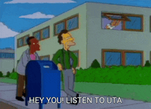 a cartoon of a man standing next to a mailbox says hey you listen to uta
