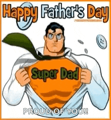 a happy father 's day greeting card with a cartoon of a man dressed as a super dad .