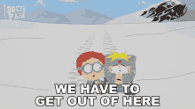 We Have To Get Out Of Here Butters Stotch GIF - We Have To Get Out Of Here Butters Stotch Dougie O Connell GIFs