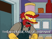 The Simpsons Groundskeeper Willy GIF - The Simpsons Groundskeeper Willy Grease Me Up GIFs