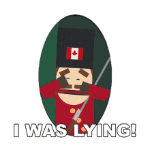 i was lying canadian door guard south park s7e15 christmas in canada