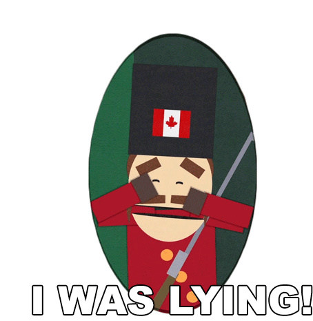 I Was Lying Canadian Door Guard Sticker - I Was Lying Canadian Door Guard South Park Stickers