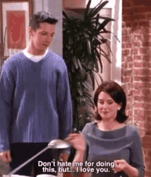 Willand Grace Dont Hate Me GIF - Willand Grace Dont Hate Me I Love You GIFs