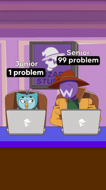 a cartoon shows a junior and a senior with 99 problems each