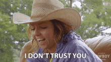 I Dont Trust You J Storme Jannise GIF - I Dont Trust You J Storme Jannise Ultimate Cowboy Showdown GIFs