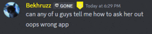a screenshot of a conversation between bekhruzz and someone named oops wrong app