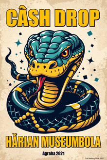 a poster with a snake on it and the words cash drop