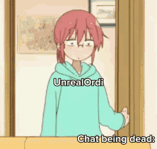 a cartoon girl is standing in a doorway with the words chat being dead written on the bottom .