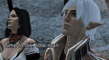 a man and a woman are standing next to each other with the words time to die little man below them