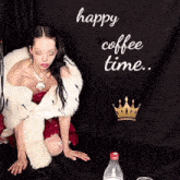 a woman in a fur coat is kneeling down in front of a black background that says happy coffee time